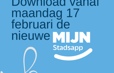 17/2 Lancering vernieuwde stadsapp!